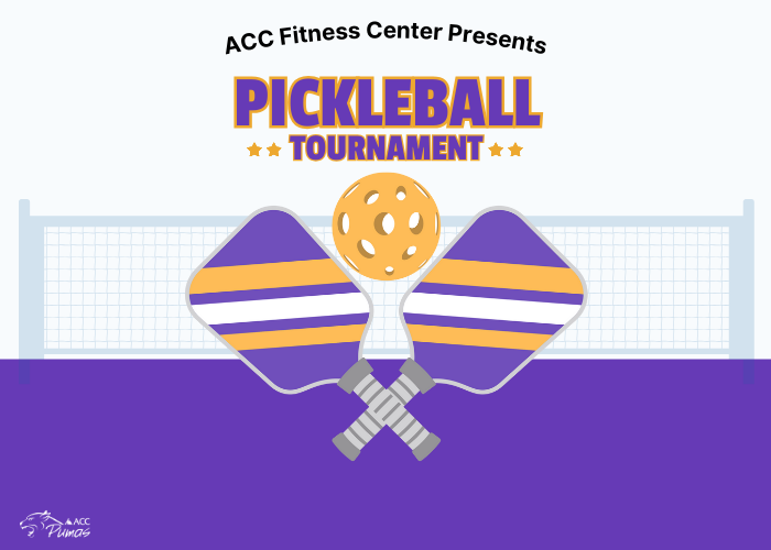 A graphic of two pickleball paddles and a ball, with the words "ACC Fitness Center Presents: Pickleball Tournament"