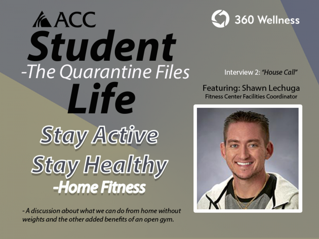 Student Life - Quarantine Files - Home Fitness graphic