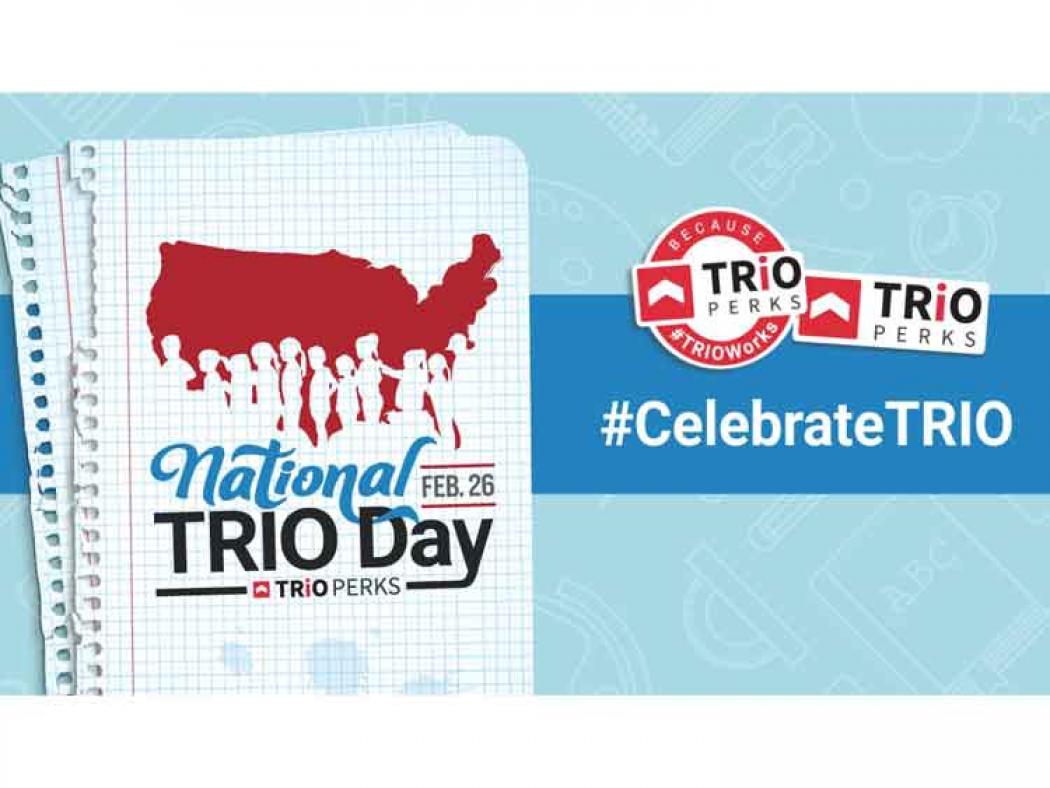 National TRIO Day - February 26, 2022