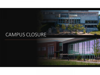 Campus Closure Notice