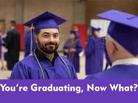 You're Graduating. Now What? 