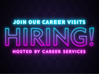 HIRING! Join our career visits hosted by Career Services