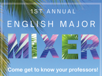 1st Annual English Major Mixer - Come get to know your professors. (blue background with palm trees)