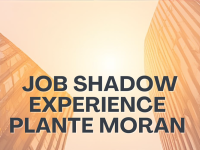 Plante Moran Job Shadow Experience flyer
