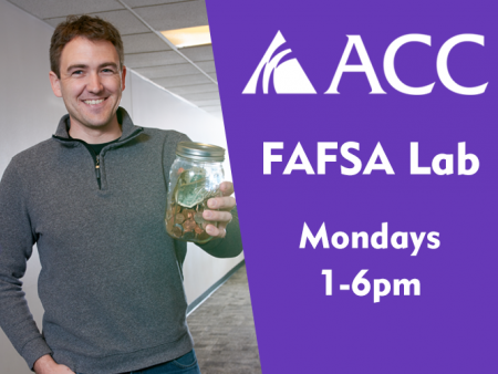 ACC FAFSA Lab Mondays 1-6pm