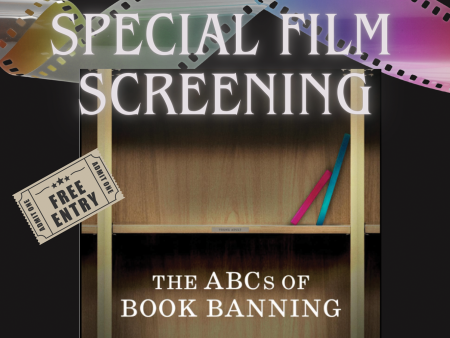 Banned Books Movie Screening: The ABCs of Book Banning flyer