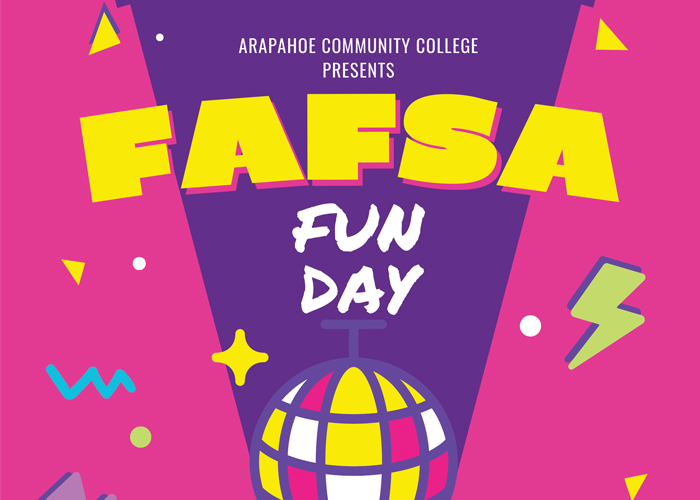 FAFSA Fun Day Arapahoe Community College