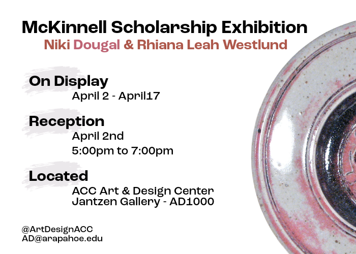 The First Annual McKinnell Ceramics Scholarship Exhibition flyer