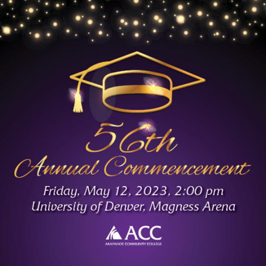 Arapahoe Community College 56th Annual Commencement